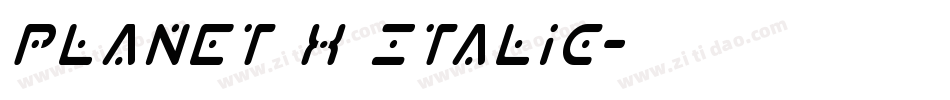 Planet X Italic字体转换